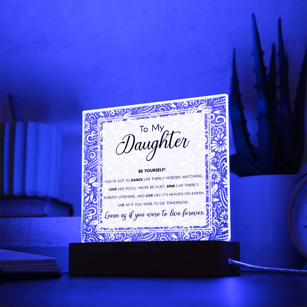 To My Daughter, Acrylic Square Plaque