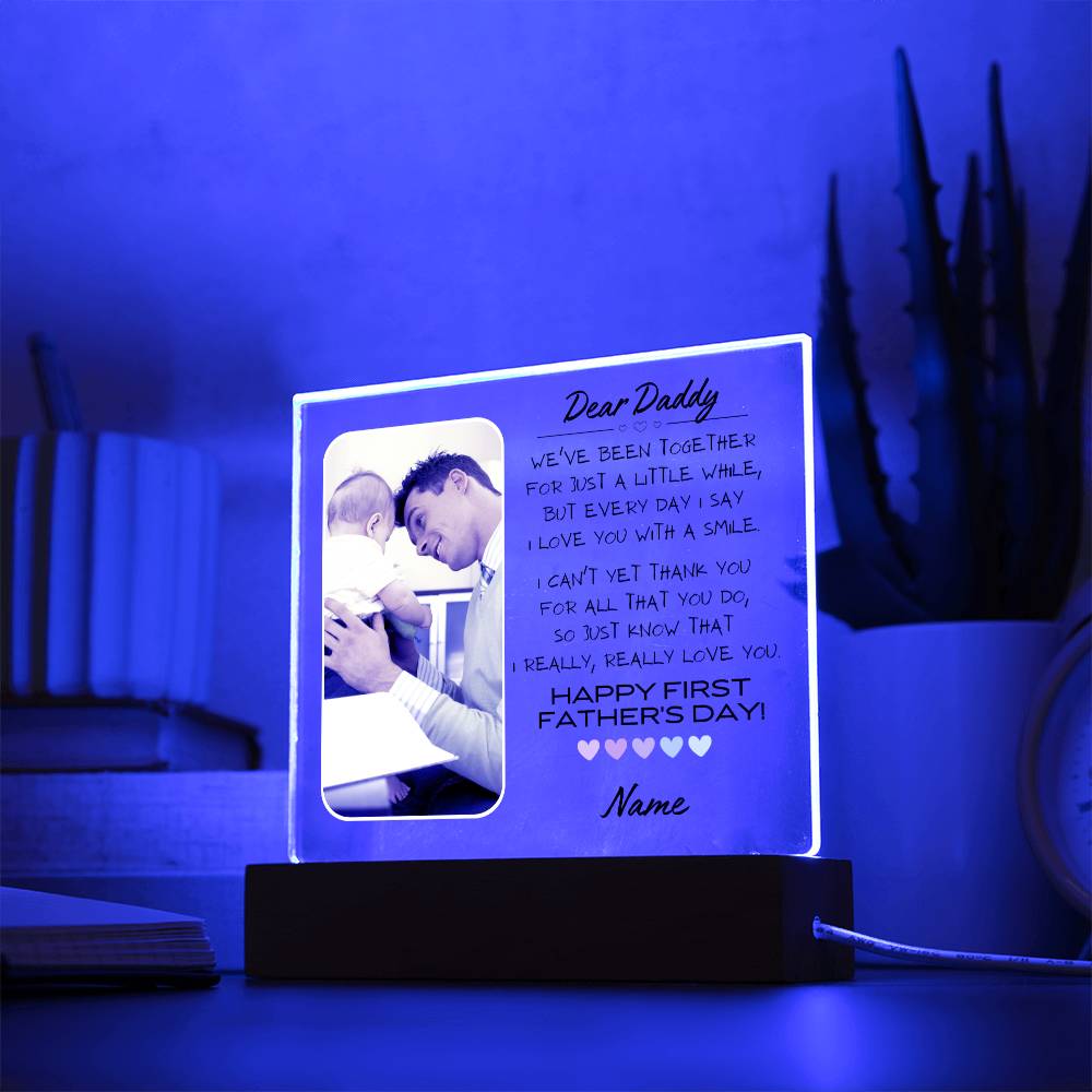 Customized Acrylic Plaque, Personalized Photo, First Father's Day, Gift for Men, Perfect Idea for Him, Unique Gift for Baby Daddy, Wooden Base or LED Base