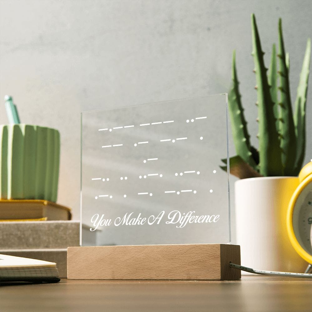 Inspirational Quote Morse Code, Acrylic Plaque