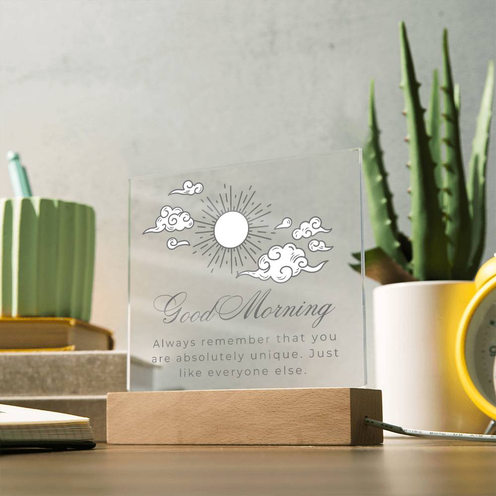Good Morning Inspirational Plaque, Acrylic Square Plaque