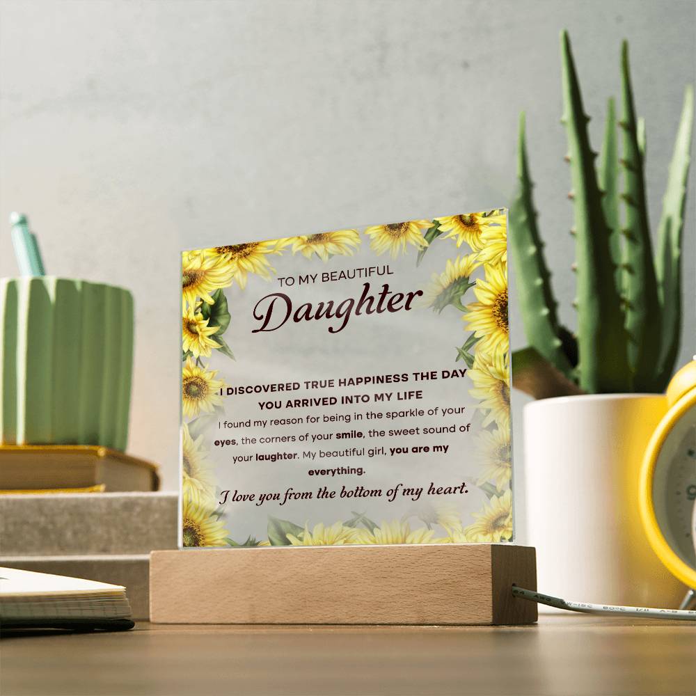 To My Beautiful Daughter, Acrylic Square Plaque