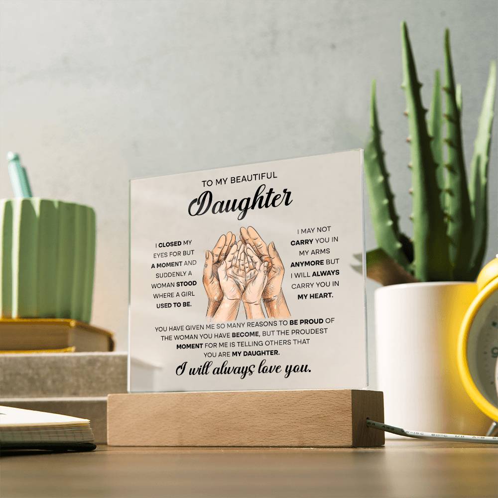 To My Beautiful Daughter, Acrylic Square Plaque