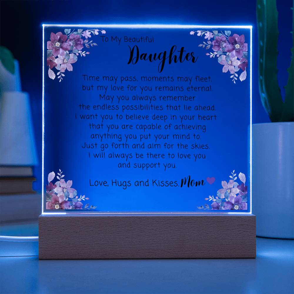 To My Beautiful Daughter Acrylic Plaque, Daughter Gift From Mom, Unique Inspirational Sentimental Gift for Her, Birthday Present Ideas, Home Decor
