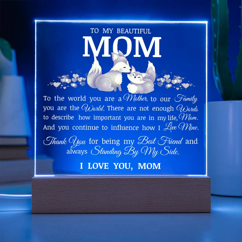 To My Beautiful Mom, Acrylic Plaque