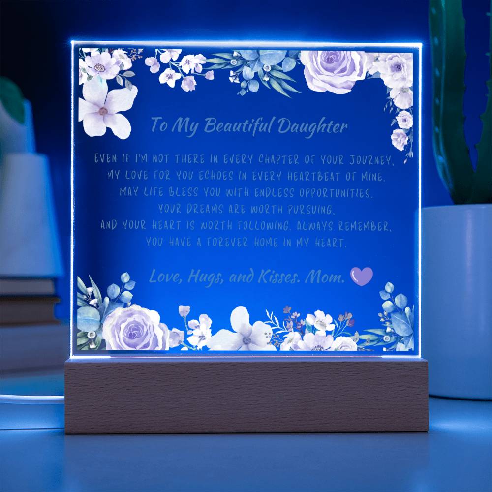 To My Beautiful Daughter Acrylic Plaque, Daughter Gift From Mom, Unique Inspirational Sentimental Gift for Her, Birthday Present Ideas, Home Decor