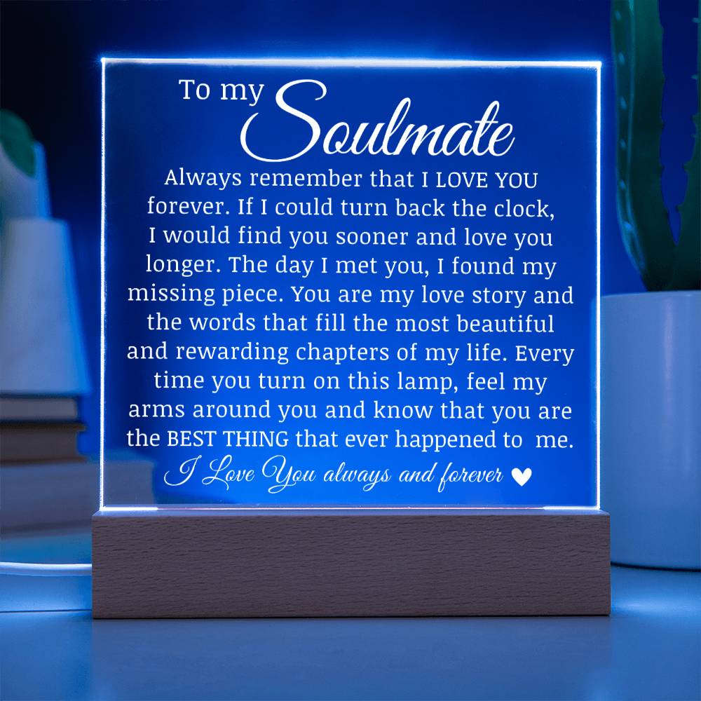 To My Soulmate, Acrylic Plaque