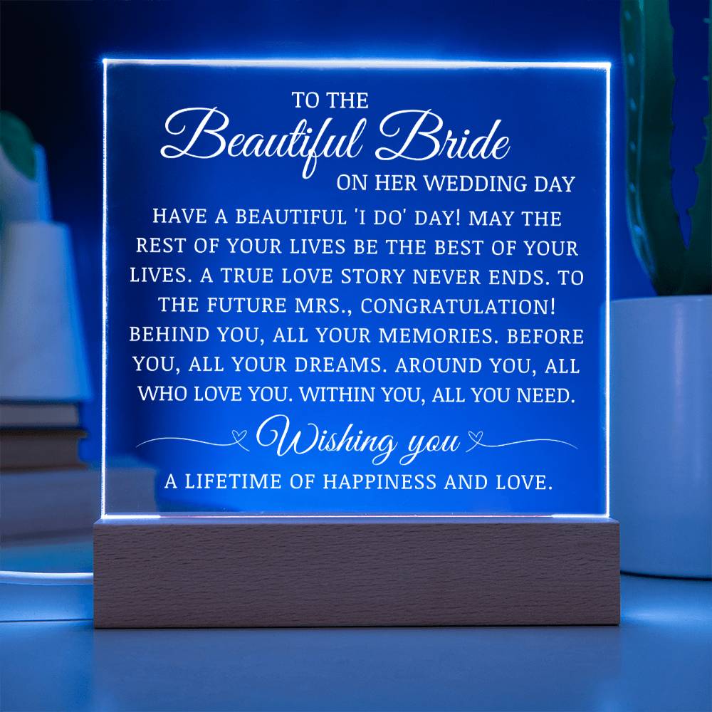To The Beautiful Bride on Her Wedding Day, Bride Gift Acrylic Plaque