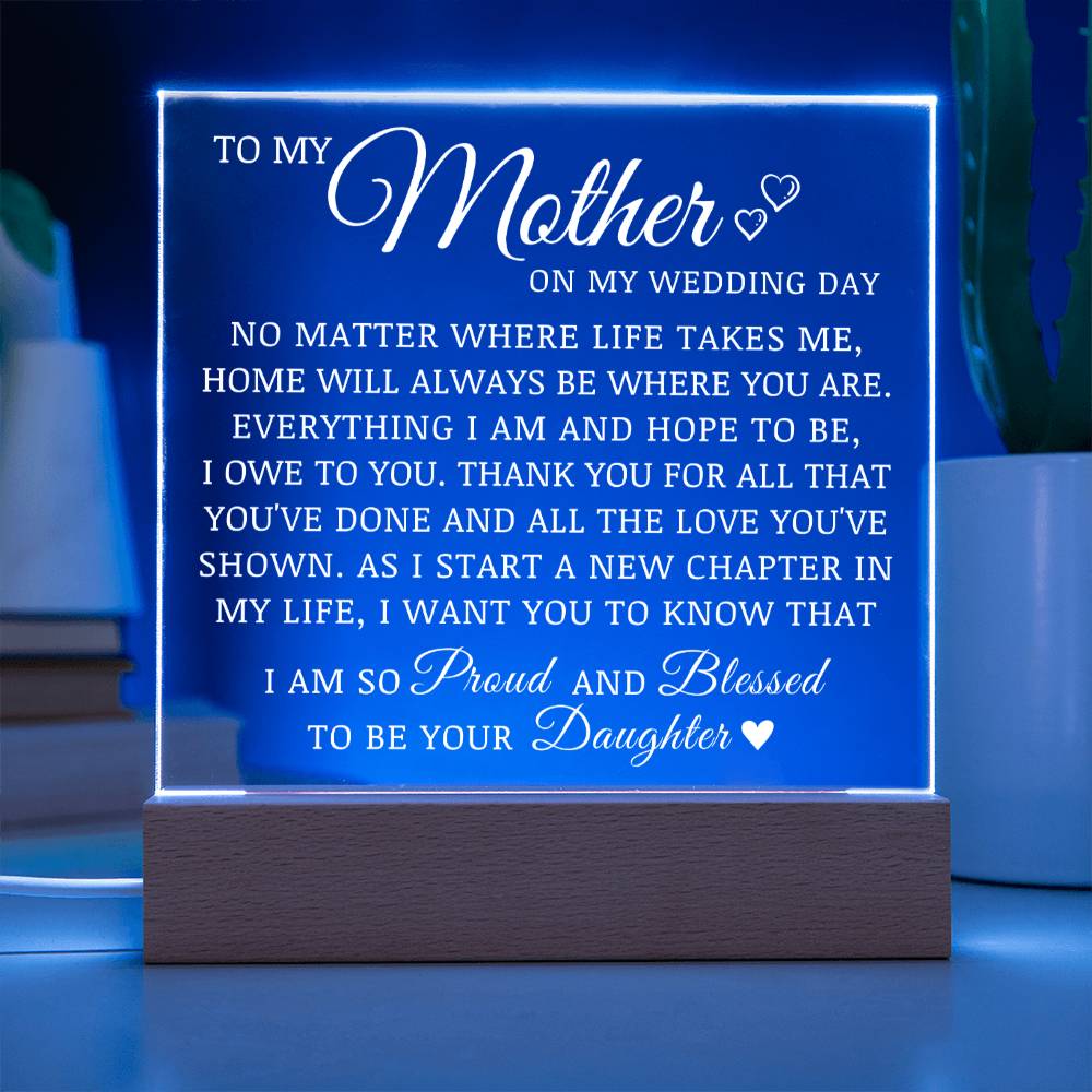 To My Mother on My Wedding Day, Acrylic Plaque