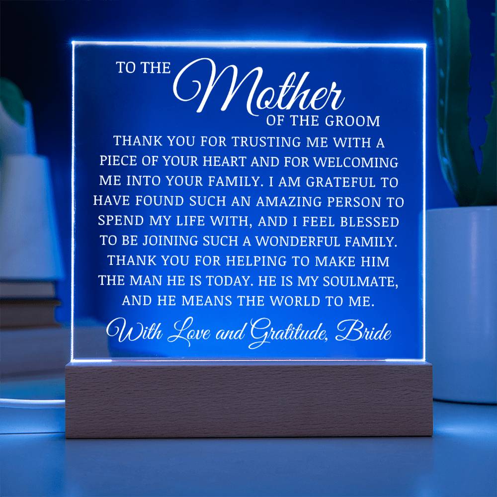 To The Mother of The Groom, Acrylic Plaque, Bride to Mother In Law Gift