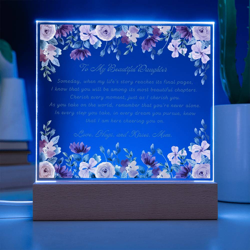 To My Beautiful Daughter Acrylic Plaque, Daughter Gift From Mom, Unique Inspirational Sentimental Gift for Her, Birthday Present Ideas, Home Decor