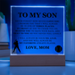 Square Acrylic Plaque - To My Son "I Will Always Be Your No. 1 Fan"