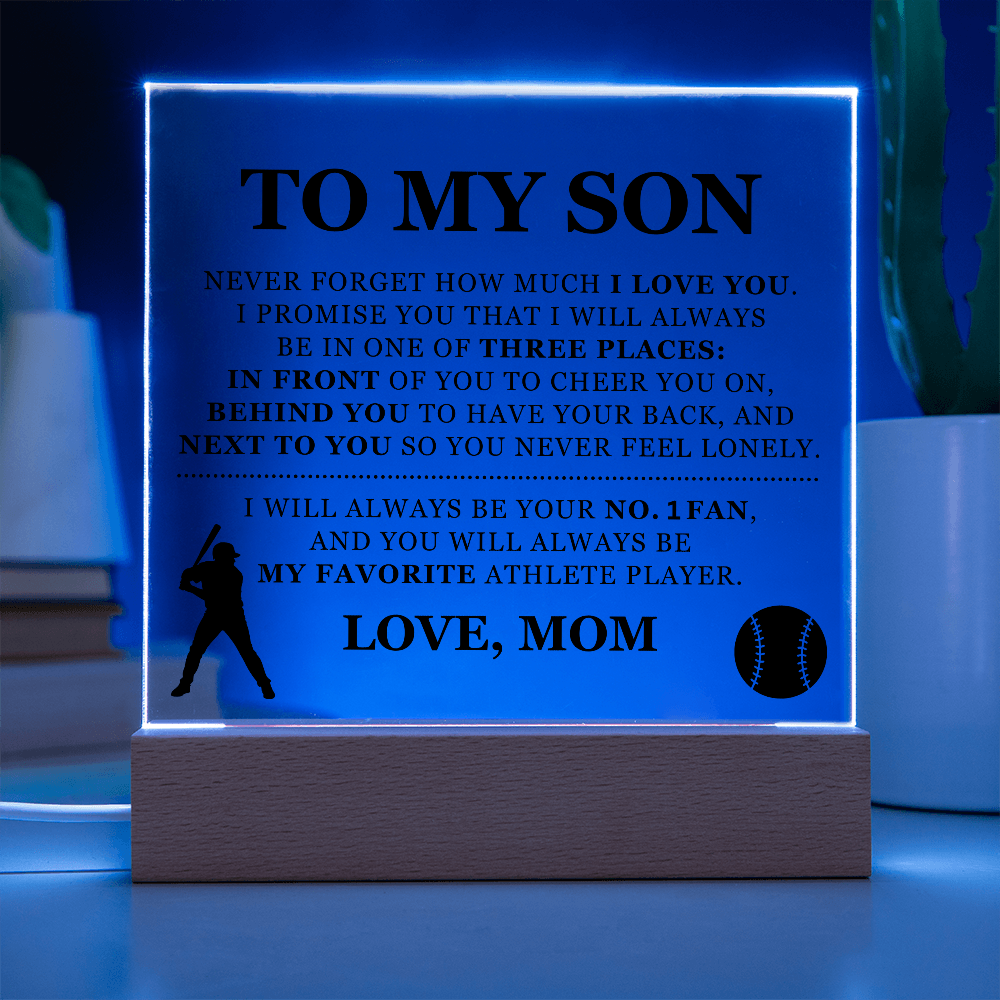 Square Acrylic Plaque - To My Son "I Will Always Be Your No. 1 Fan"