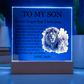 Acrylic Square Plaque - To My Son "Never Forget That I Love You"