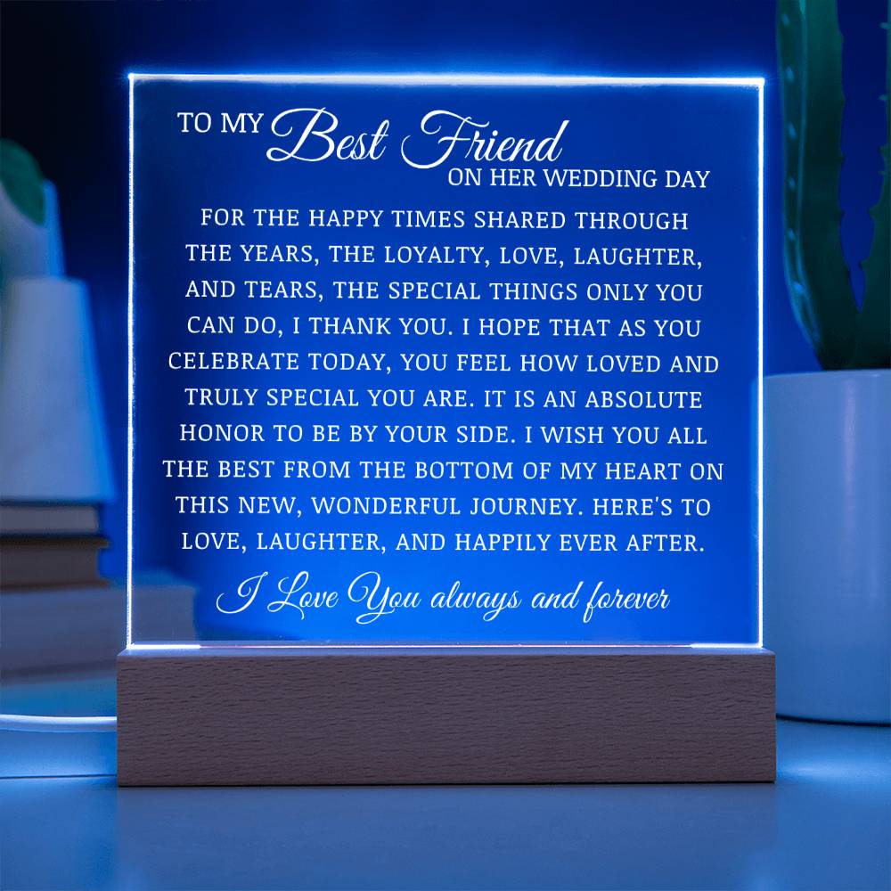 To My Best Friend On Her Wedding Day, Bride Acrylic Plaque