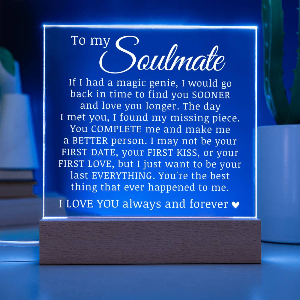 To My Soulmate, Acrylic Plaque