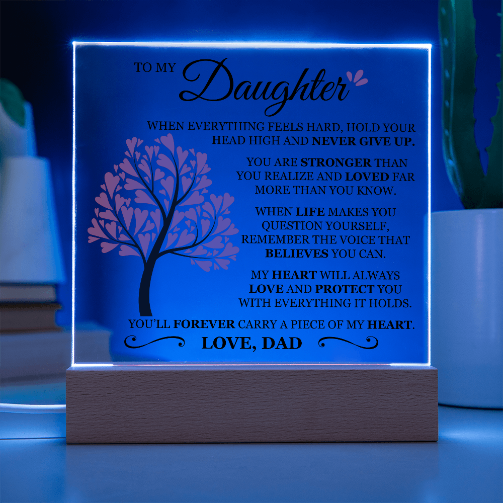 To My Daughter "Never Give Up" Acrylic Plaque