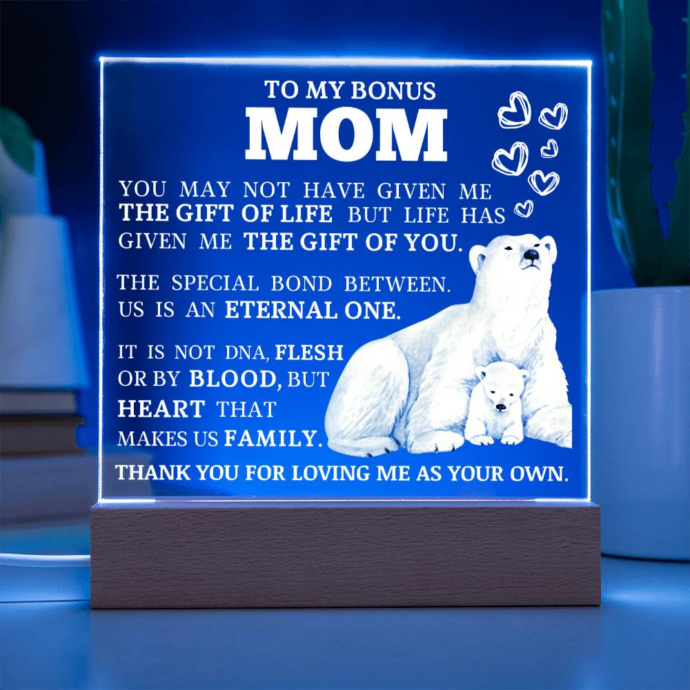 To My Beautiful Bonus Mom, LED Acrylic Plaque