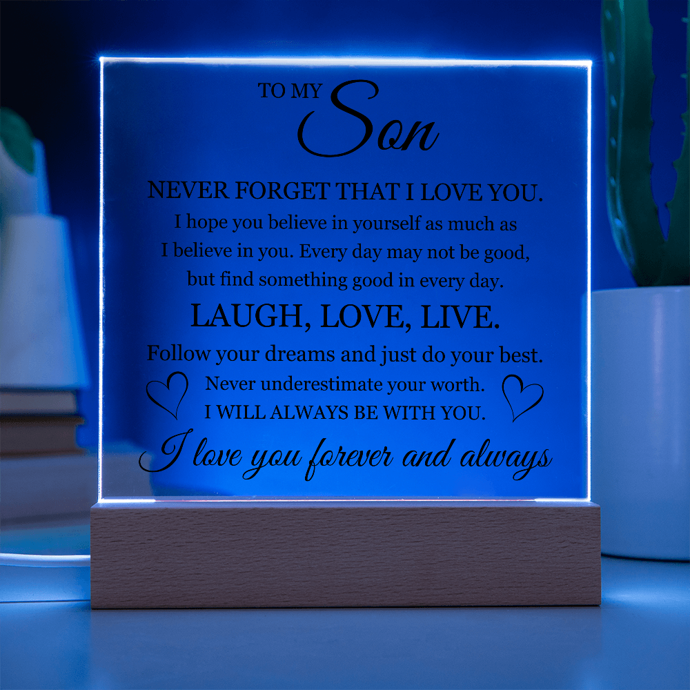 Acrylic Square Plaque - To My Son "Laugh, Love, Live"