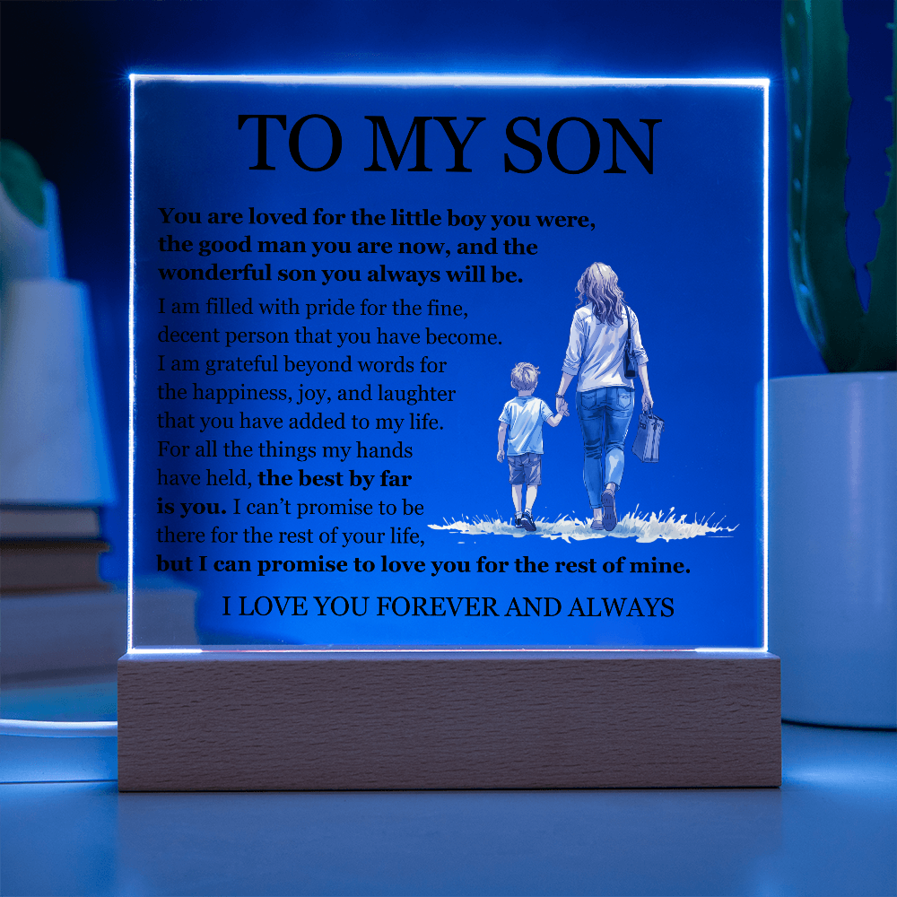 Acrylic Square Plaque - To My Son "The Best By Far is You"