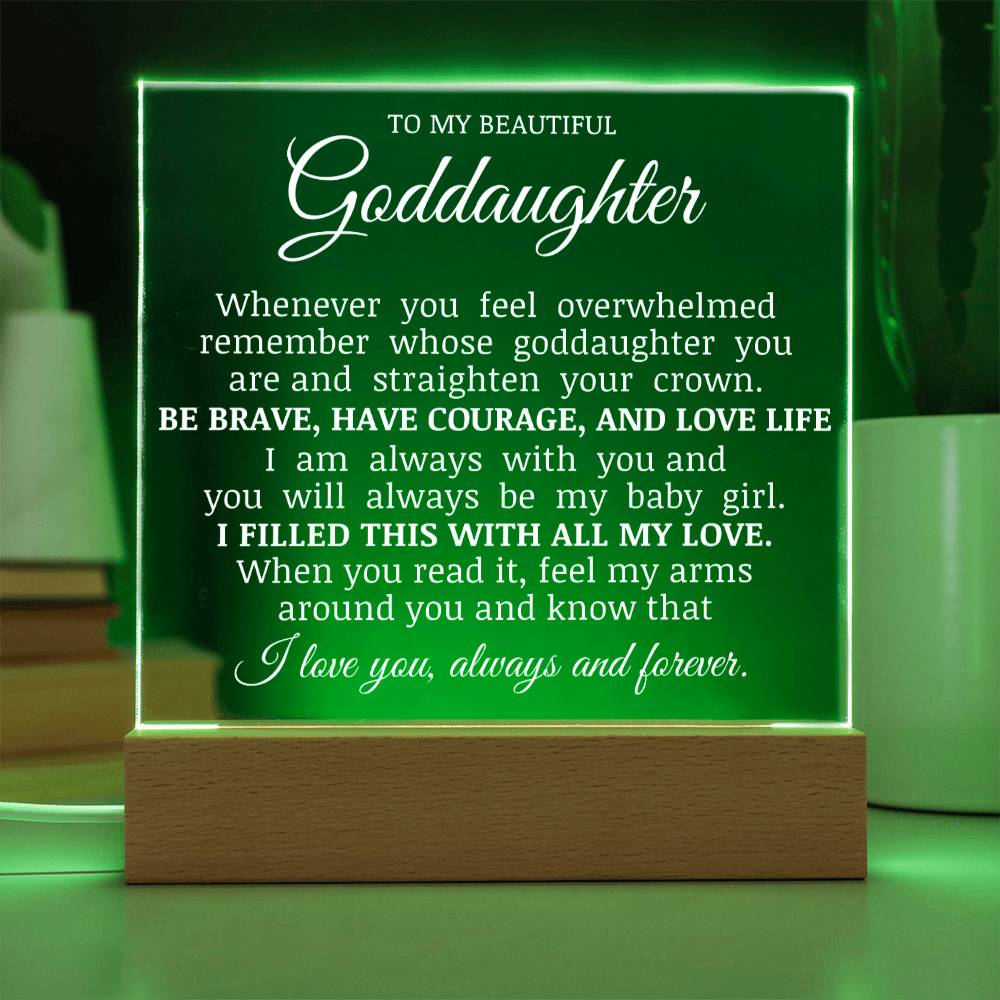To My Beautiful Goddaughter "Straighten Your Crown" Acrylic Plaque