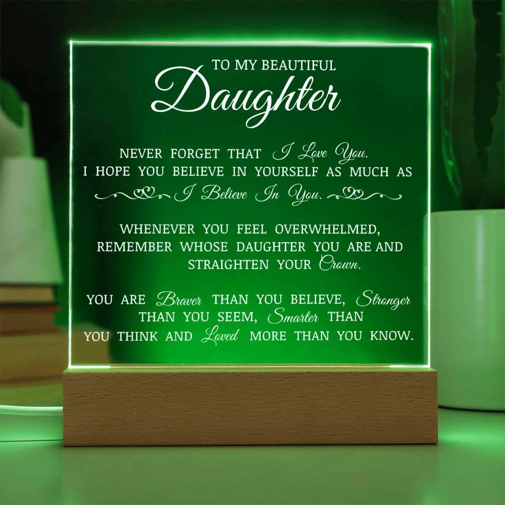 To My Beautiful Daughter "Believe In Yourself" Acrylic Plaque