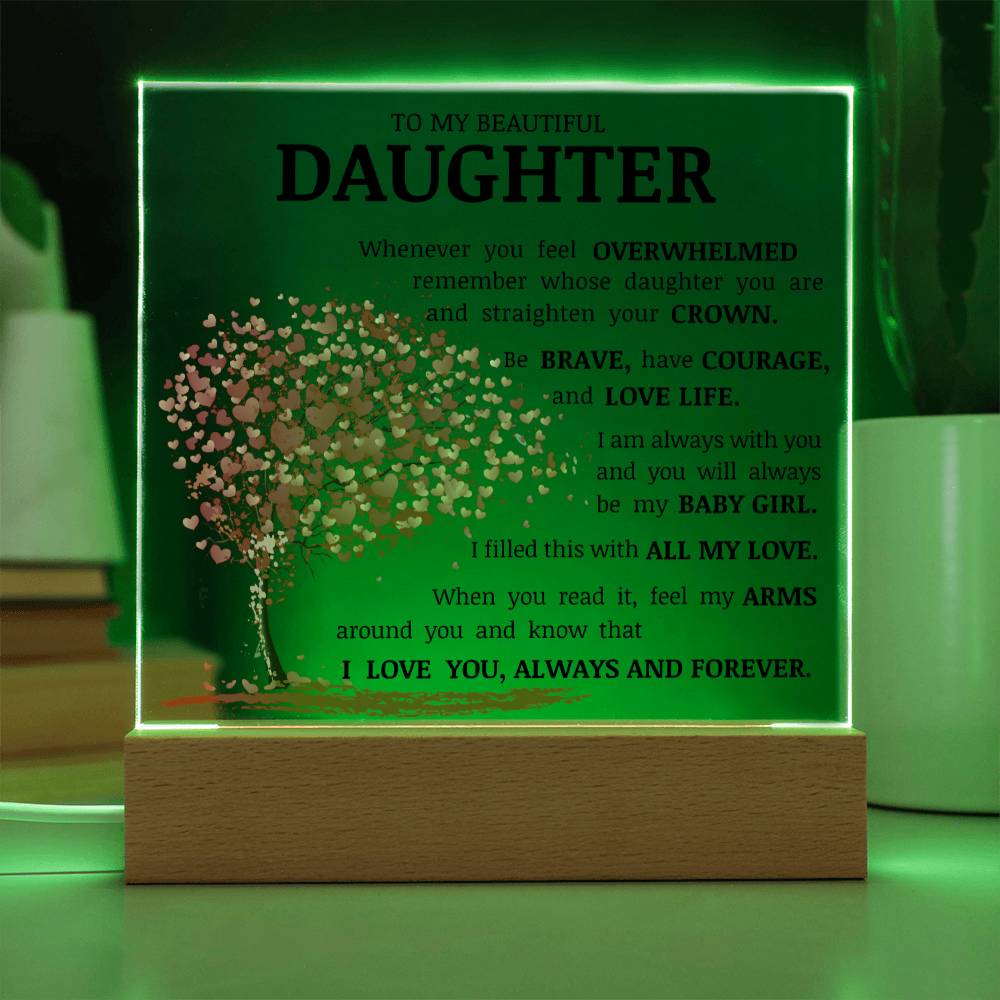 To My Beautiful Daughter, Straighten Your Crown, Acrylic Plaque