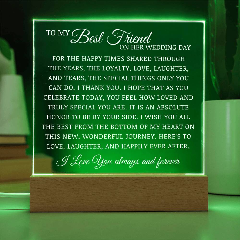 To My Best Friend On Her Wedding Day, Bride Acrylic Plaque