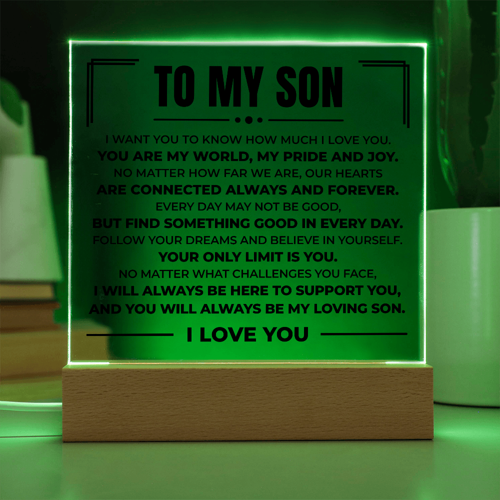 Acrylic Square Plaque - To My Son "You Are My World"
