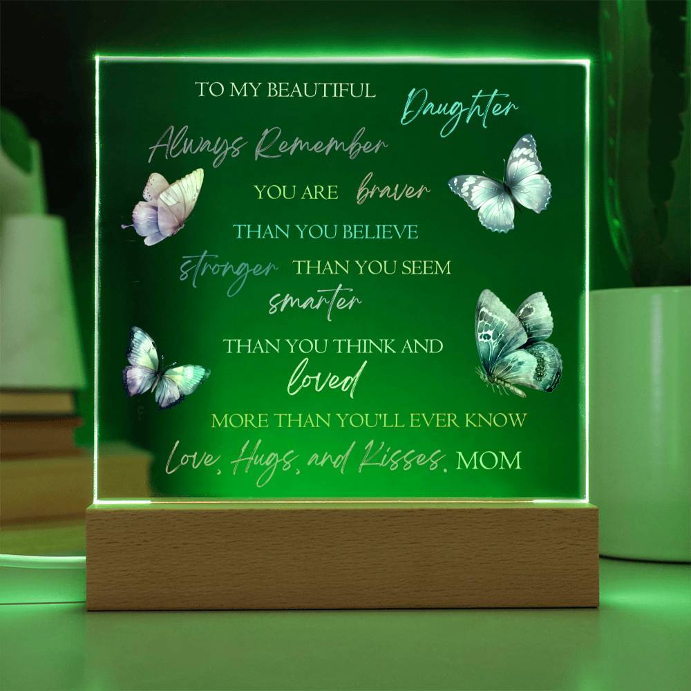 To My Beautiful Daughter - Butterfly Acrylic Plaque