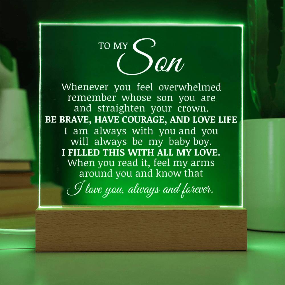 To My Son "Straighten Your Crown" Acrylic Plaque