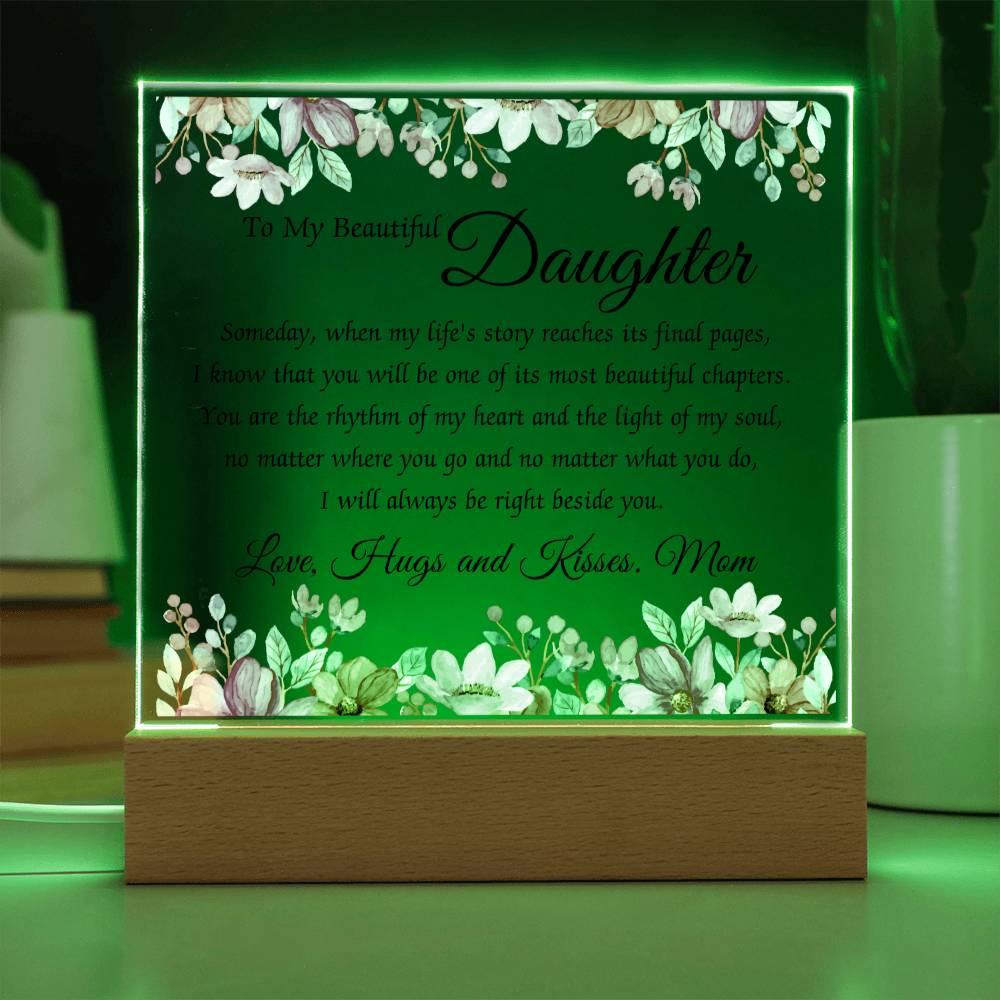 To My Beautiful Daughter Acrylic Plaque, Daughter Gift From Mom, Unique Inspirational Sentimental Gift for Her, Birthday Present Ideas, Home Decor
