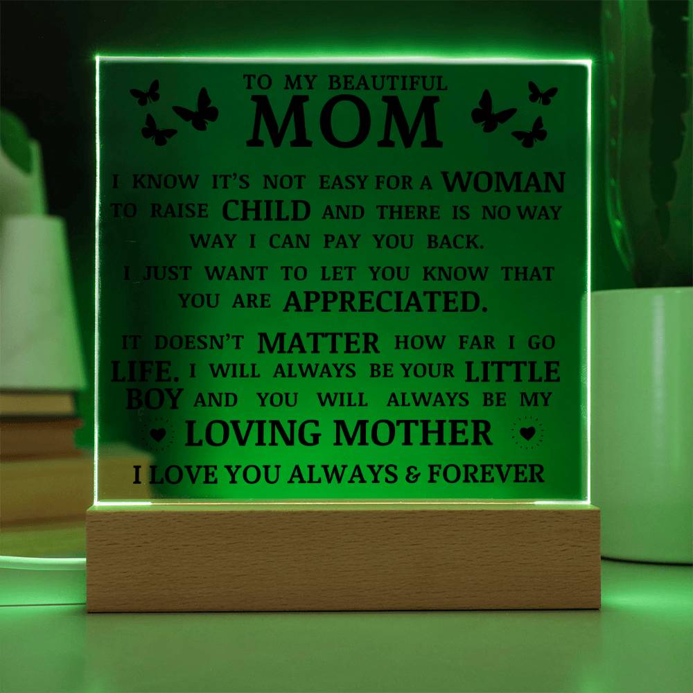 To My Beautiful Mom, You Are Appreciated, Acrylic Plaque