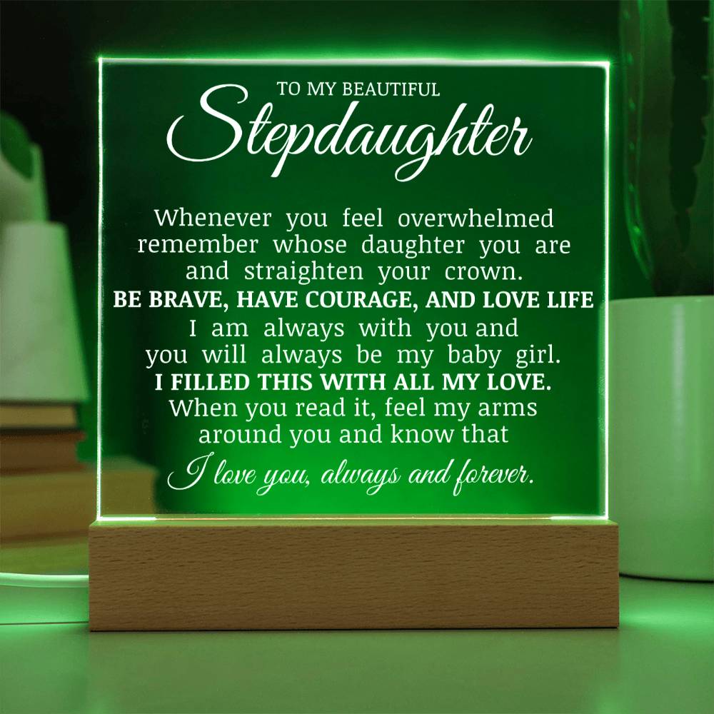 To My Beautiful Stepdaughter, Straighten Your Crown, Acrylic Plaque