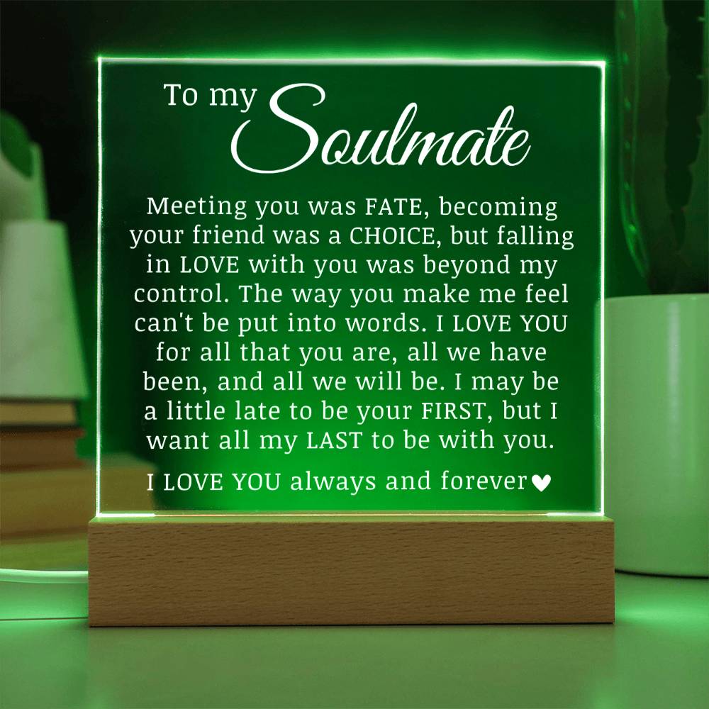 To My Soulmate, Acrylic Plaque