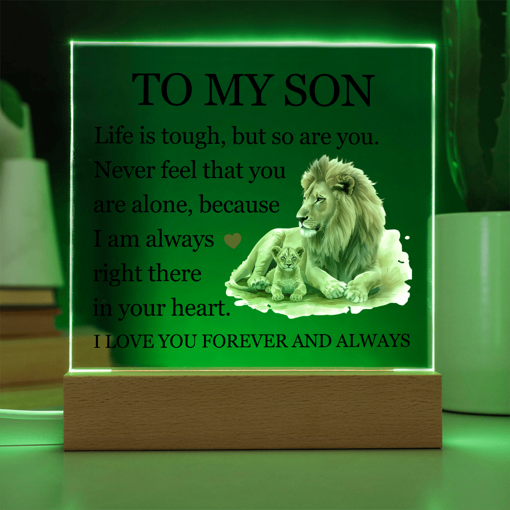 Acrylic Square Plaque - To My Son "Life is Tough, But so are you"