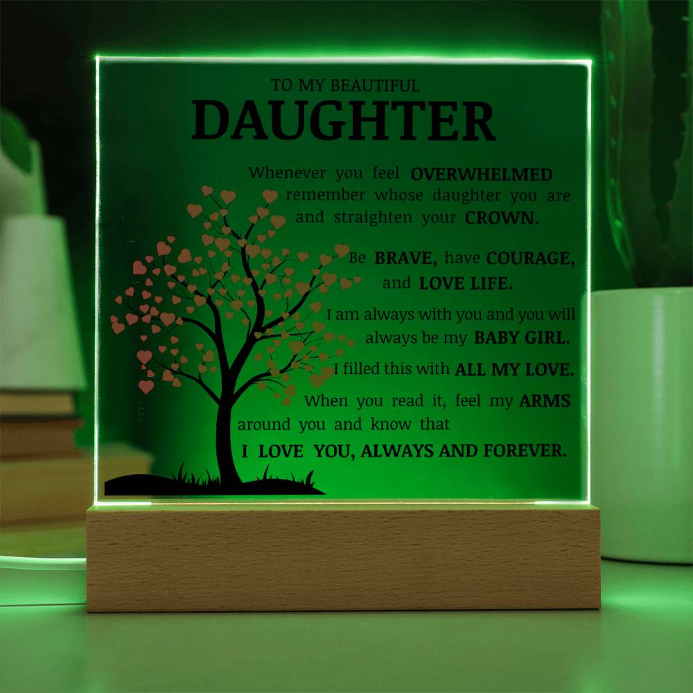 To My Beautiful Daughter, Straighten Your Crown, Acrylic Plaque