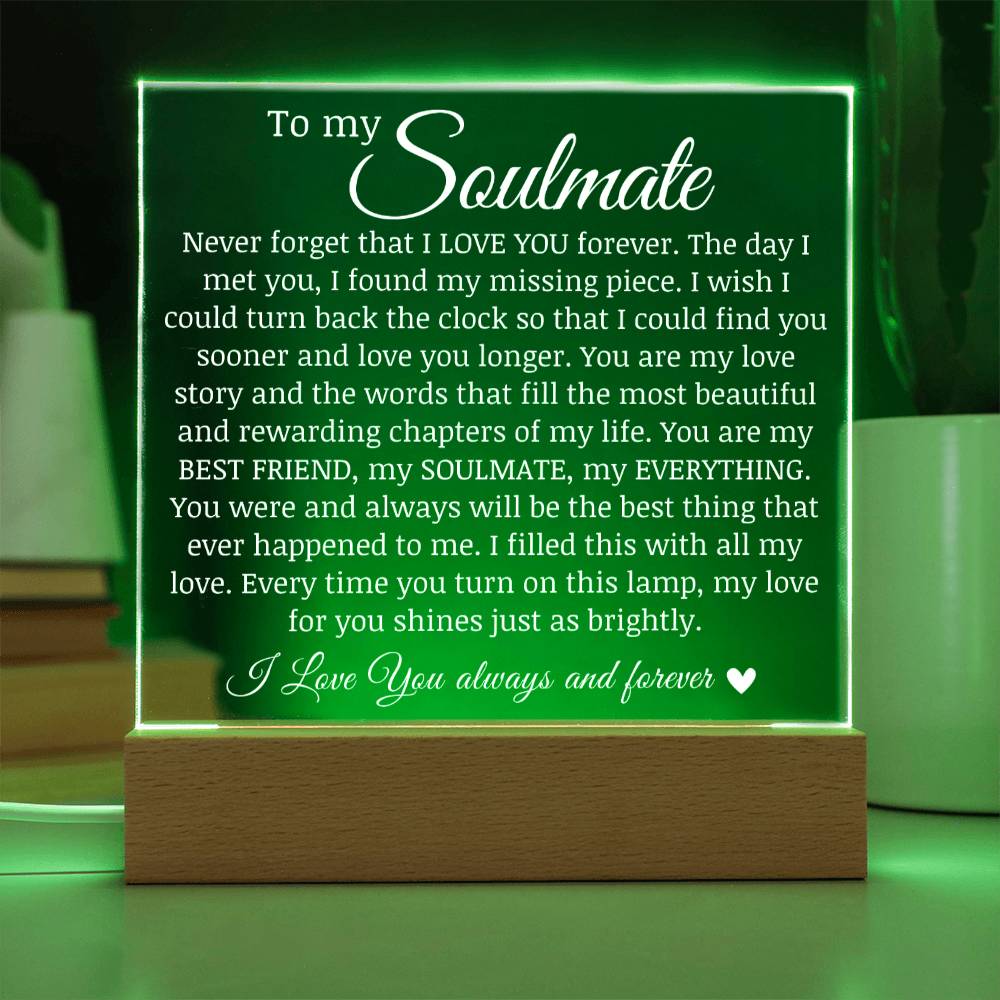 To My Soulmate "I Love You Always and Forever" Acrylic Plaque