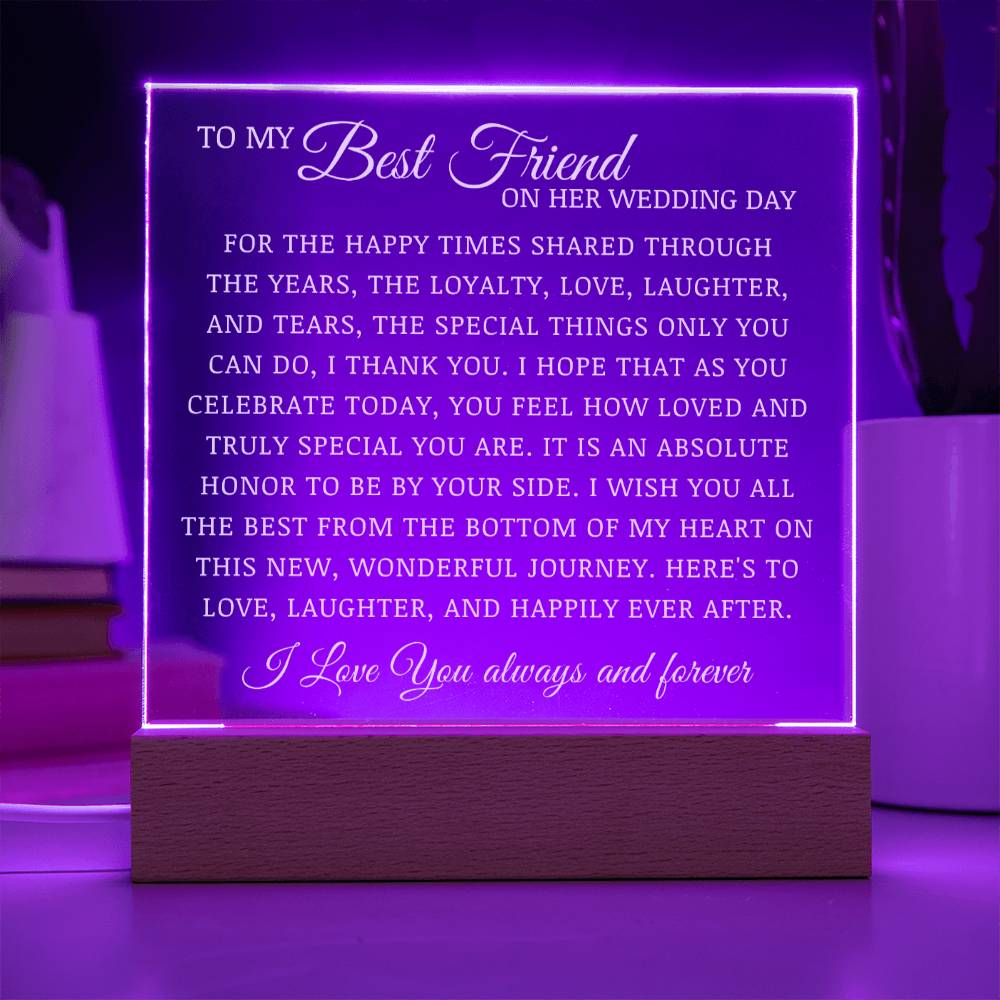 To My Best Friend On Her Wedding Day, Bride Acrylic Plaque