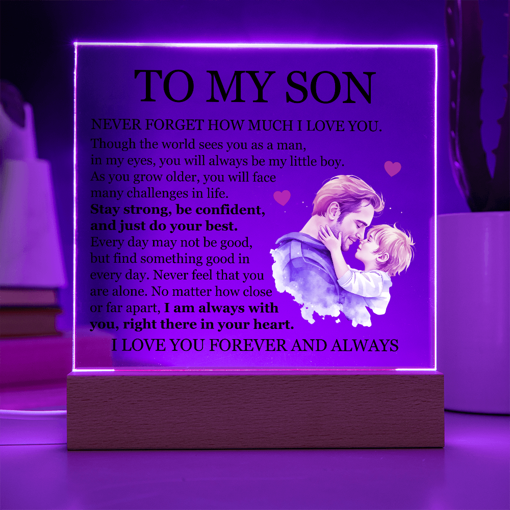 Acrylic Square Plaque - To My Son "I Am Always With You"
