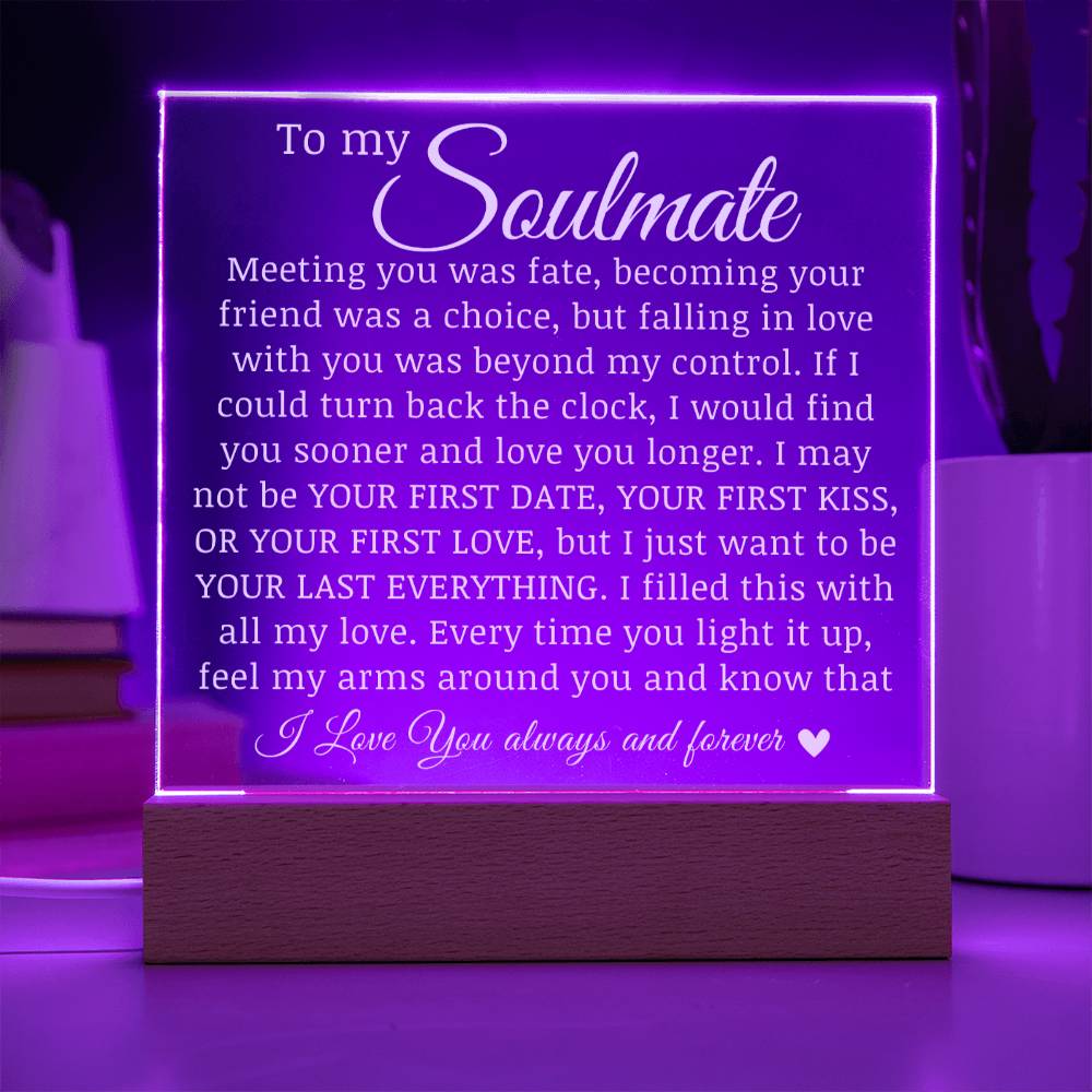To My Soulmate, Acrylic Plaque