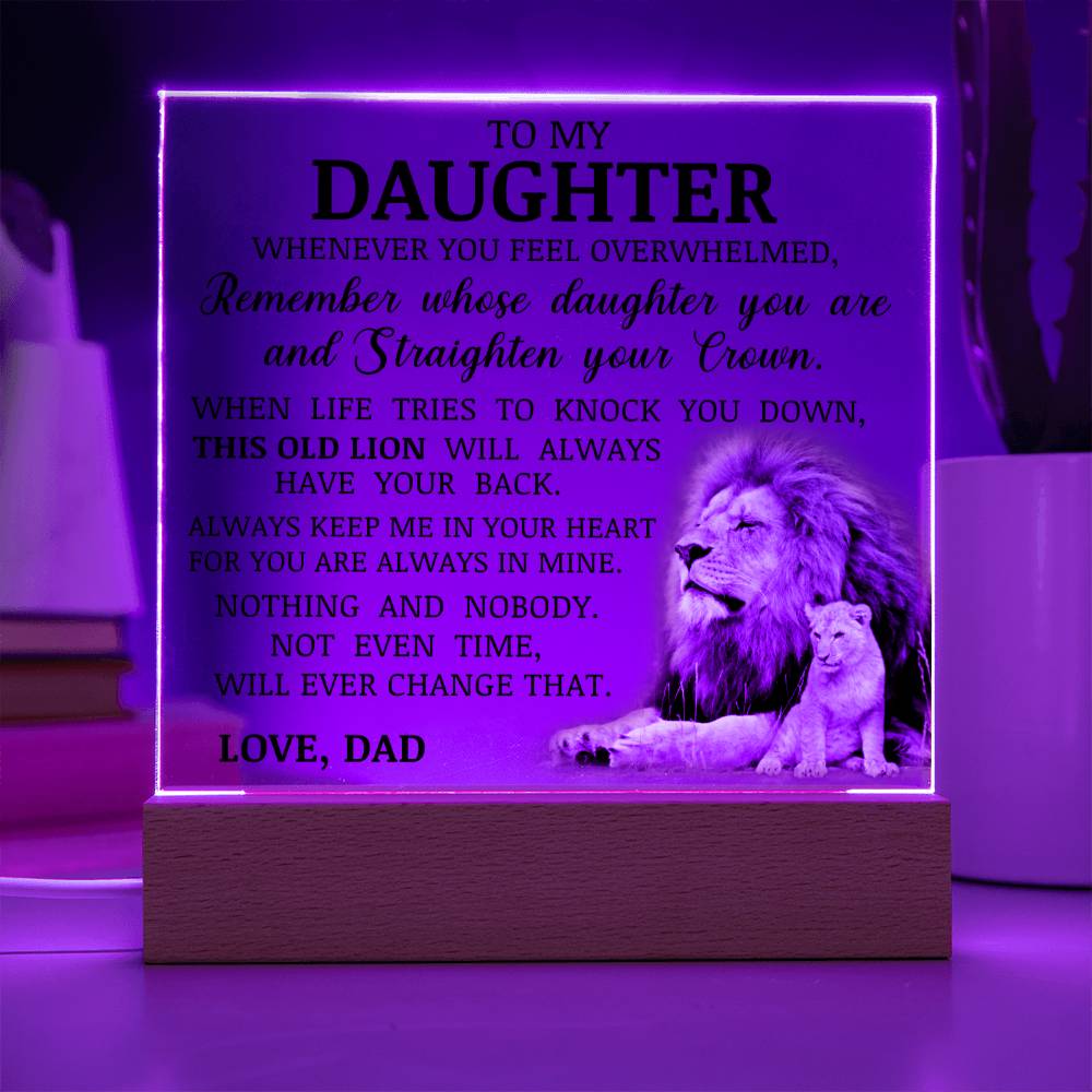 To My Daughter "Straighten Your Crown" Acrylic Plaque