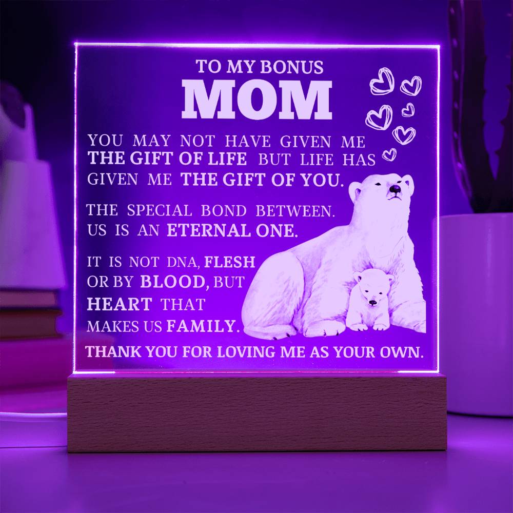 To My Beautiful Bonus Mom, LED Acrylic Plaque