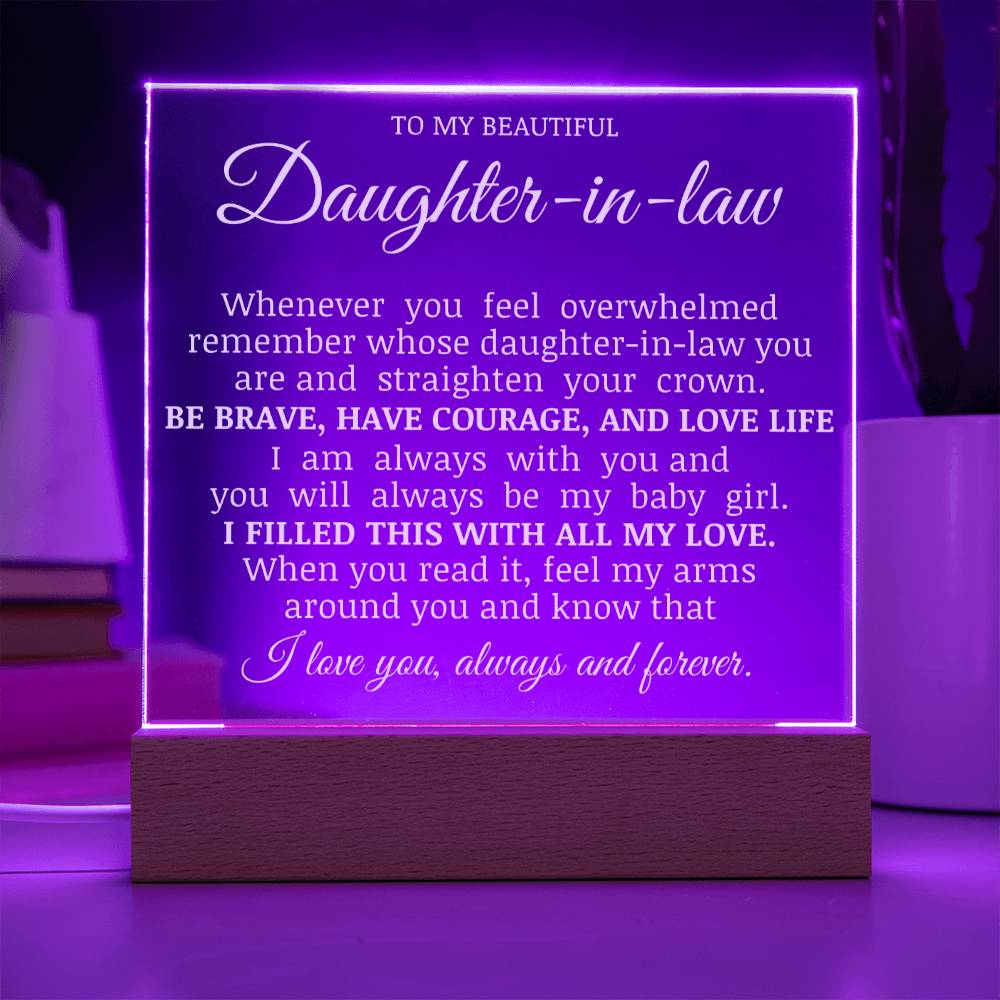 To My Beautiful Daughter In Law "Straighten Your Crown" Acrylic Plaque