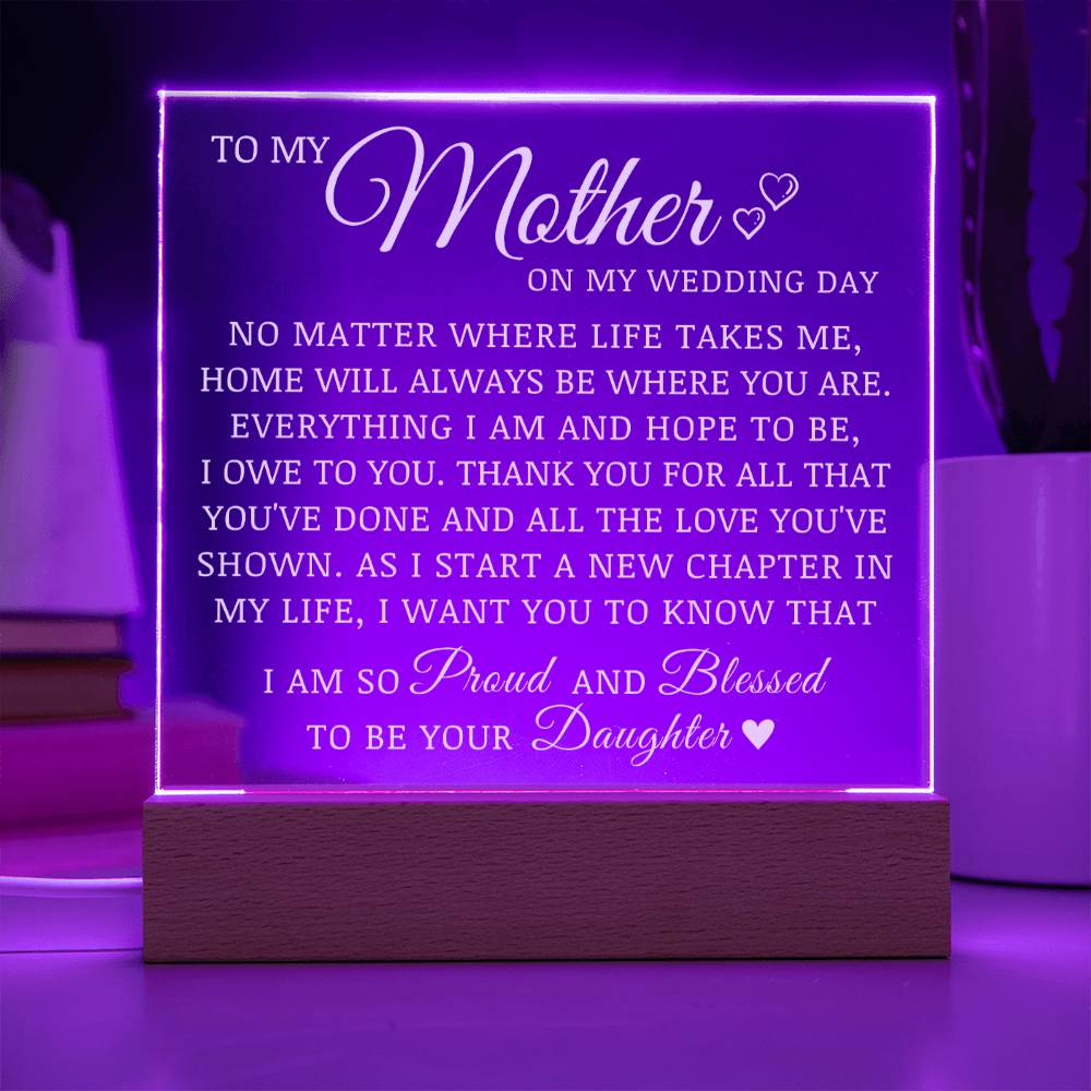 To My Mother on My Wedding Day, Acrylic Plaque