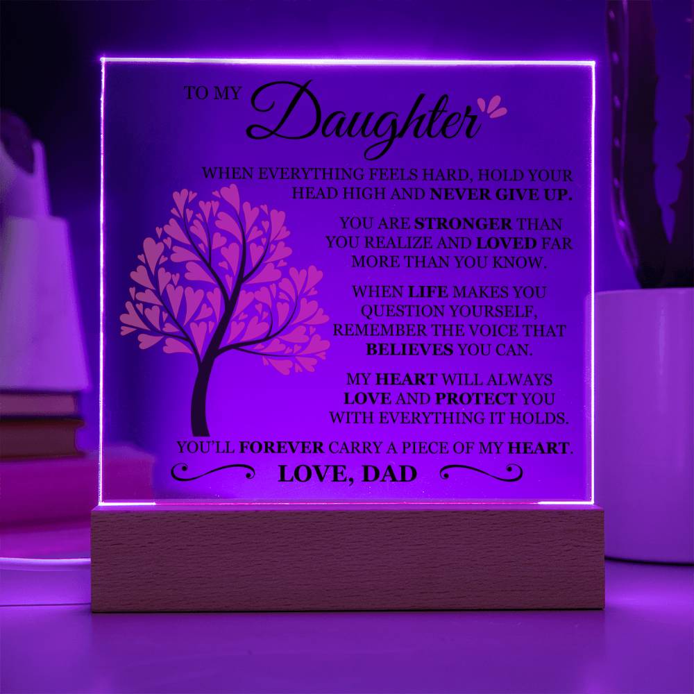 To My Daughter "Never Give Up" Acrylic Plaque