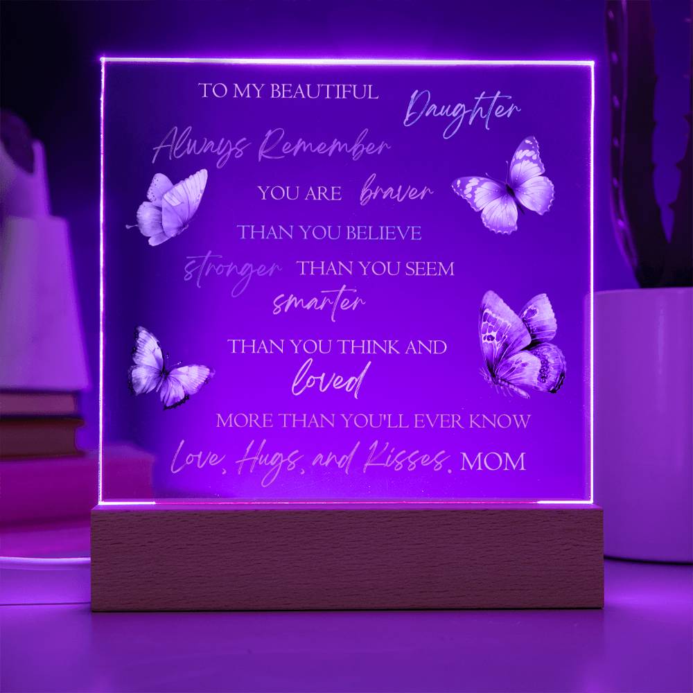 To My Beautiful Daughter - Butterfly Acrylic Plaque