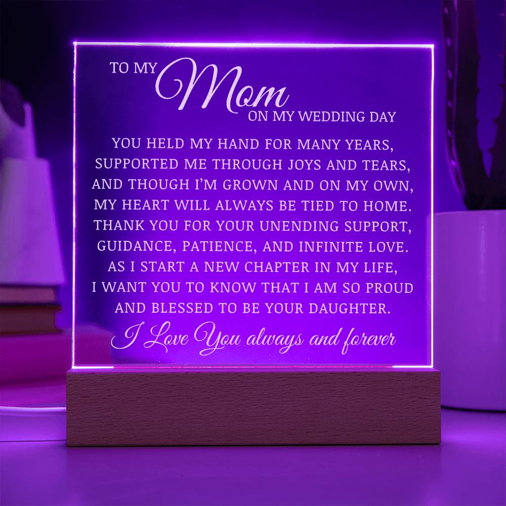 To My Mom On My Wedding Day, Acrylic Plaque