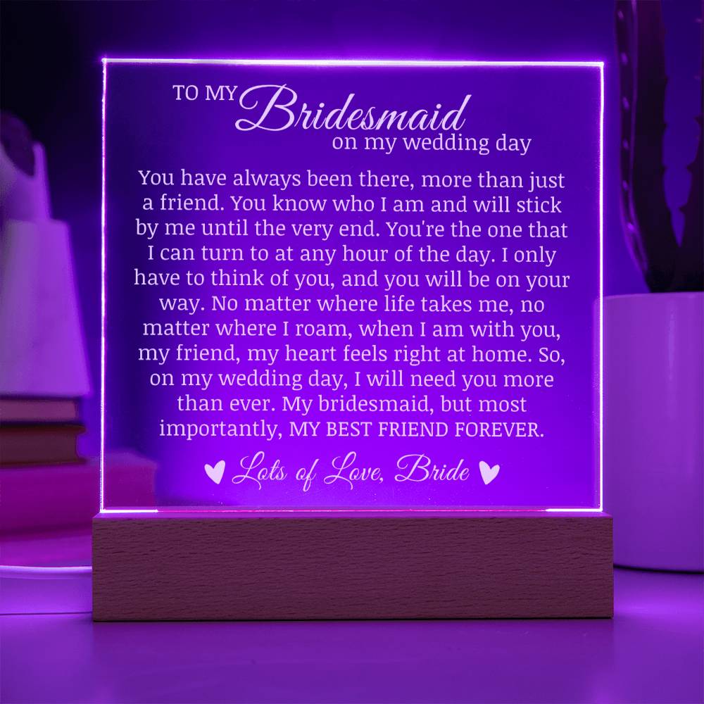 To My Bridesmaid on My Wedding Day, Bridesmaid Plaque