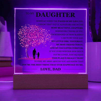To My Daughter Acrylic Plaque