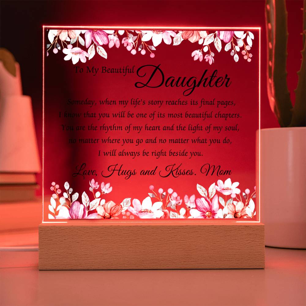 To My Beautiful Daughter Acrylic Plaque, Daughter Gift From Mom, Unique Inspirational Sentimental Gift for Her, Birthday Present Ideas, Home Decor